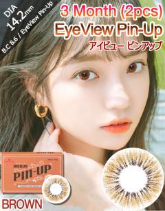 [3 Month/ブラウン/BROWN] アイビュー ピンアップ - 3ヶ月 - EyeView Pin-Up - 3 Month (1pcs*2pack) [14.2mm]