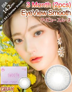 [3 Month/グレー/GRAY] アイビュー スムース - 3ヶ月 - EyeView Smooth - 3 Month (1pcs*2pack) [14.0mm]